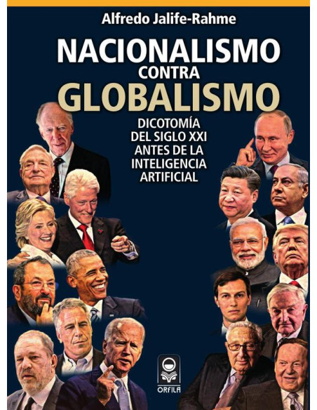 Nacionalismo contra globalismo:Dicotomía del siglo xxi antes de la inteligencia antificial