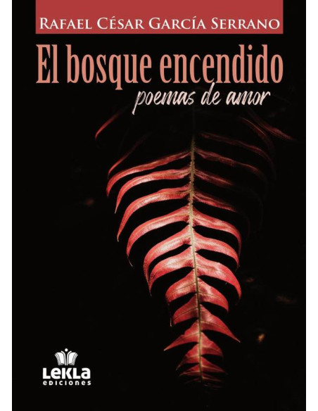 El bosque encendido  