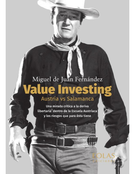 Value investing. Austria vs salamanca :UNA MIRADA CRÍTICA A LA DERIVA LIBERTARIA DENTRO DE LA ESCUELA AUSTRIACA Y LOS RIESGOS QUE PARA ESTA TIENE