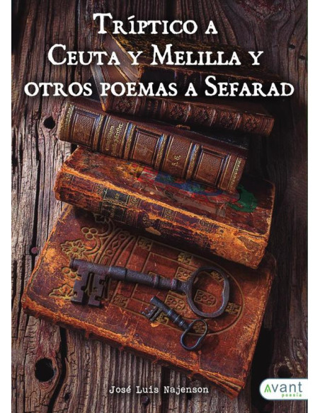 Tríptico a Ceuta y Melilla y otros poemas a Sefarad