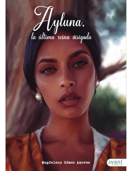 Ayluna, la última reina visigoda