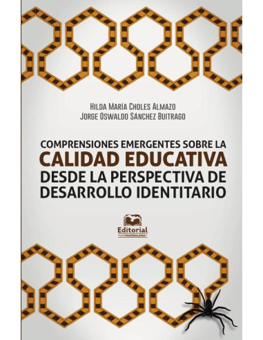 Comprensiones emergentes sobre calidad educativa desde la perspectiva del desarrollo identitario