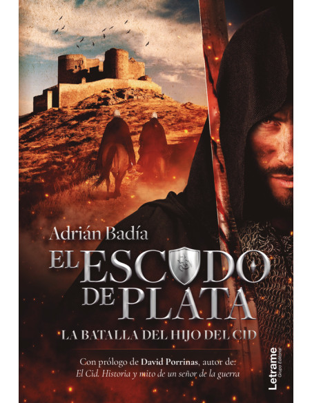 El escudo de plata. La batalla del hijo del Cid