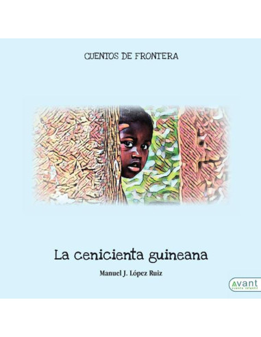 La cenicienta guineana:Cuentos de frontera