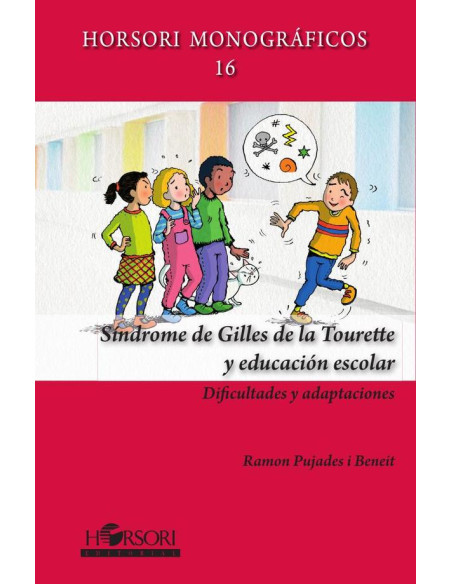 Síndrome de gilles de la tourette y educación escolar 