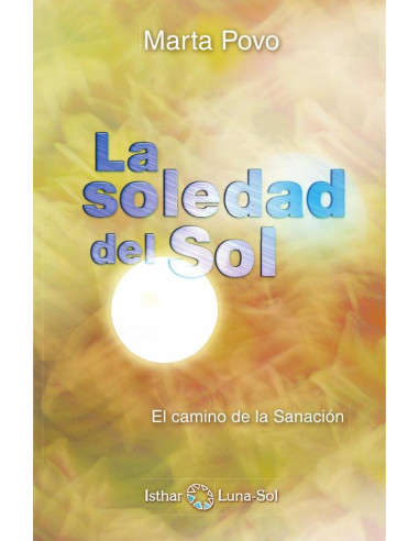 La Soledad del Sol:El camino de la Sanación