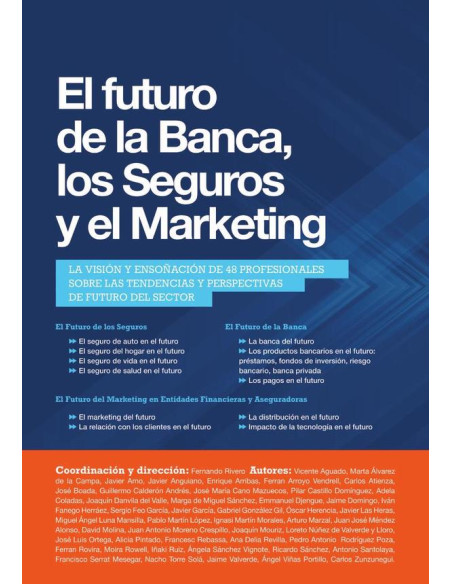 El futuro de la Banca,  los Seguros y el Marketing:El futuro de la Banca,  los Seguros y el Marketing