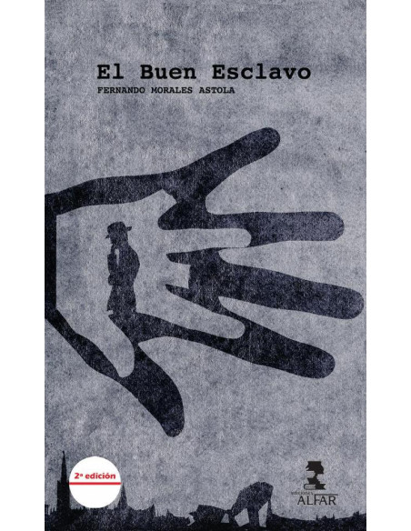 El buen esclavo