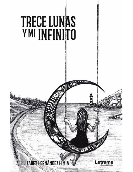 Trece lunas y mi infinito