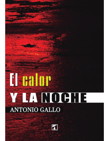 Calor y la noche, El