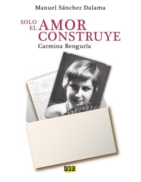 Carmina Benguría:Solo el amor construye