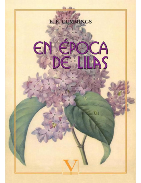 En época de lilas:Cuarenta y cuatro poemas