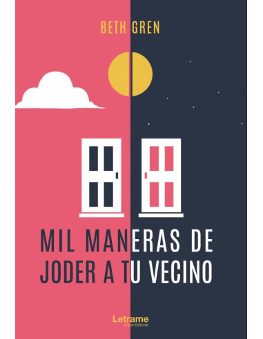 Mil maneras de joder a tu vecino