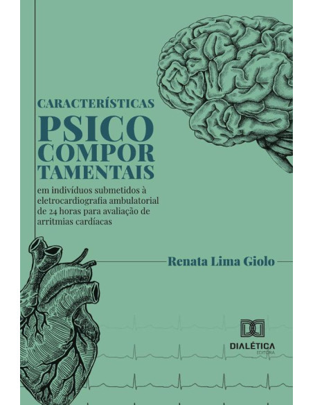 Características psicocomportamentais em indivíduos submetidos à eletrocardiografia ambulatorial de 24 horas para avaliação de arritmias cardíacas