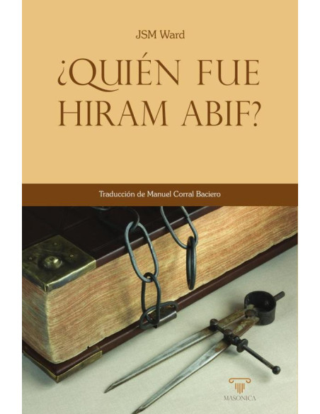 ¿Quién fue Hiram Abif?