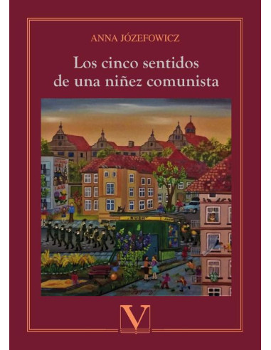 Los cinco sentidos de una niñez comunista