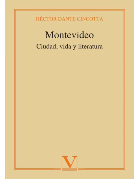 Montevideo:Ciudad, vida y literatura