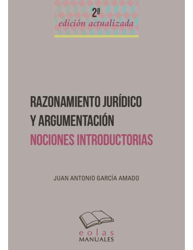 Razonamiento jurídico y argumentación :NOCIONES INTRODUCTORIAS