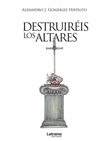 Destruiréis los altares