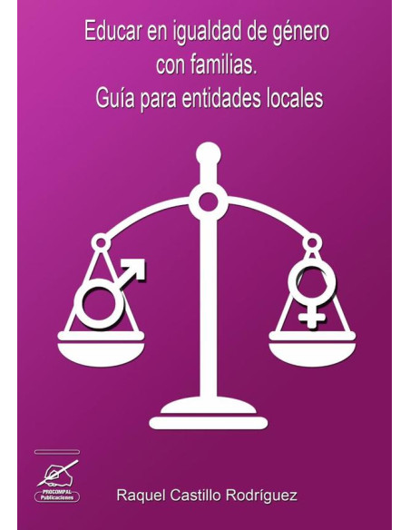 Educar en igualdad de género con familias:Guía para entidades