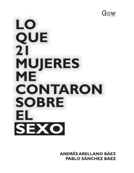 Lo que 21 mujeres me contaron sobre el sexo 