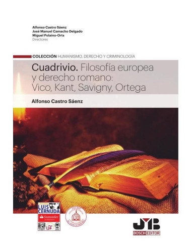 Cuadrivio. Filosofía europea y derecho romano: Vico, Kant, Savigny, Ortega