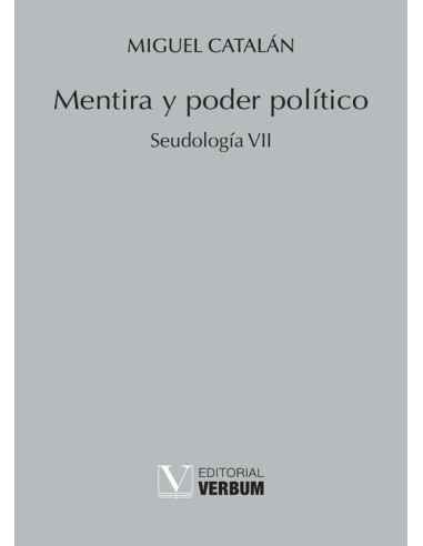 Mentira y poder político:Seudología VII