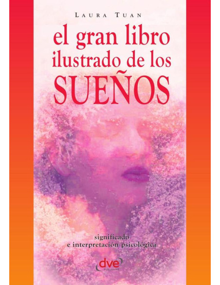 El gran libro ilustrado de los sueños