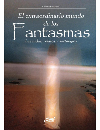 El extraordinario mundo de los fantasmas