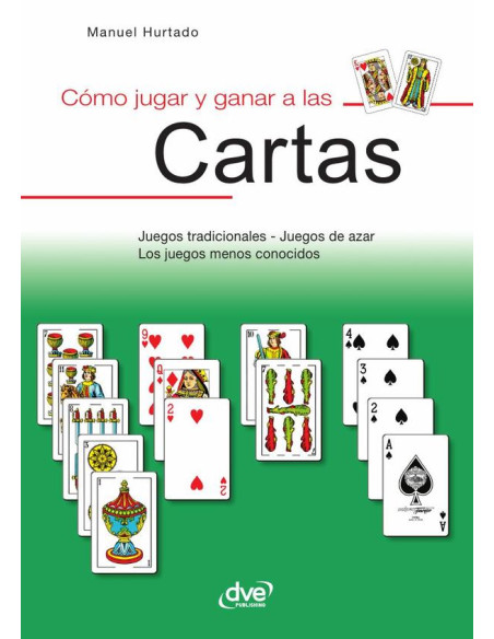 Cómo jugar y ganar a las cartas