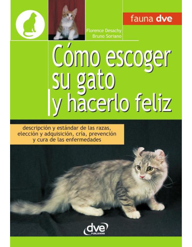 Cómo escoger su gato y hacerlo feliz