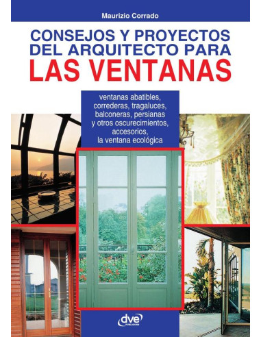 Consejos y proyectos del arquitecto para las ventanas 