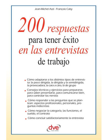 200 respuestas para tener éxito en las entrevistas de trabajo