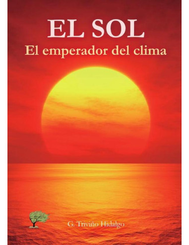 El Sol :El emperador del clima