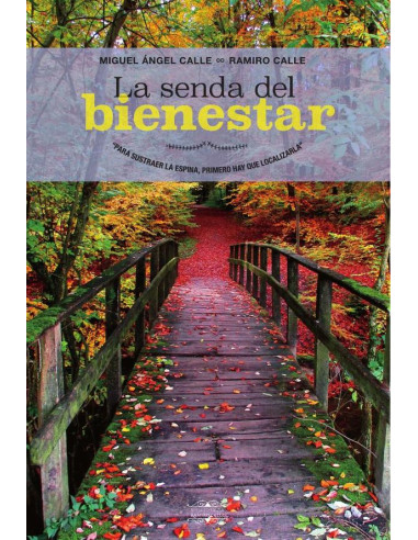 La Senda del Bienestar