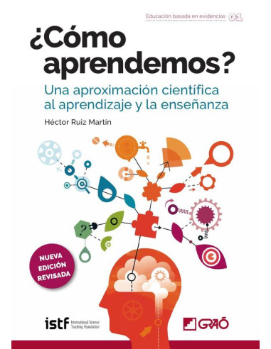 ¿Cómo aprendemos?:Una aproximación científica al aprendizaje y la enseñanza