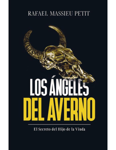 Los ángeles del averno :El secreto del Hijo de la Viuda