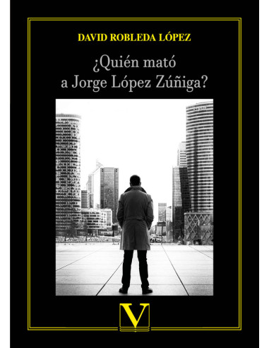 ¿Quién mató a Jorge López Zúñiga?