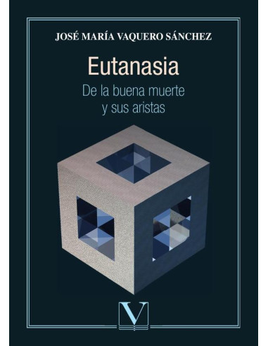 Eutanasia:De la buena muerte y sus aristas