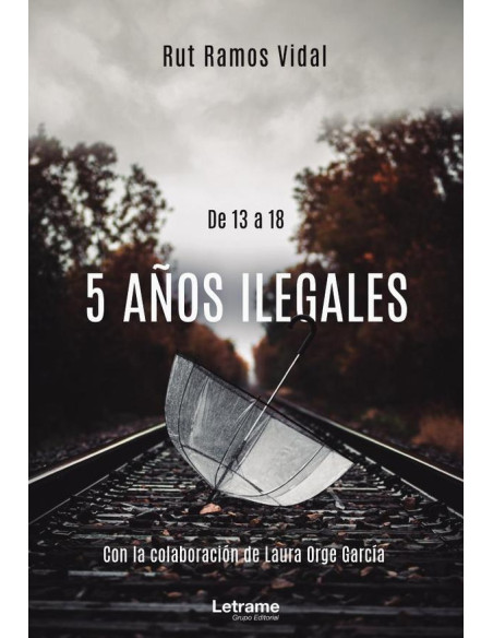 5 años ilegales