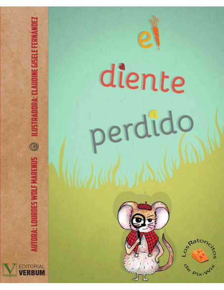 El diente perdido:Los ratoncitos de Pix Wix