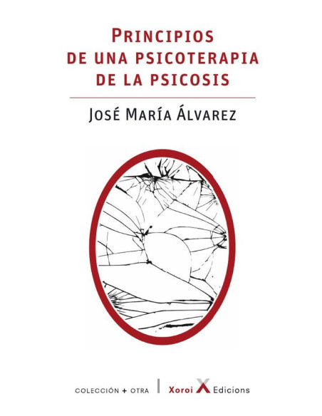 Principios de una psicoterapia de la psicosis