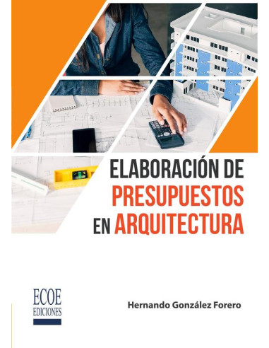 Elaboración de presupuestos en arquitectura