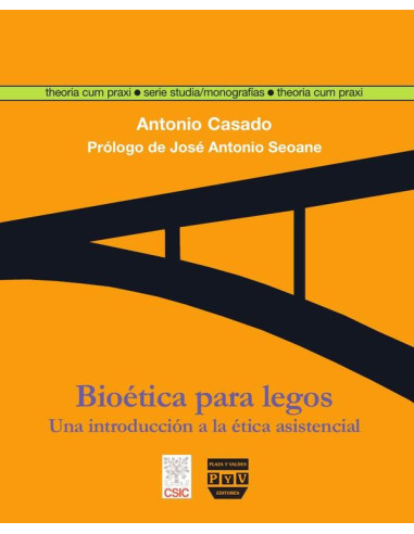 Bioética para legos :Una introducción a la ética asistencial