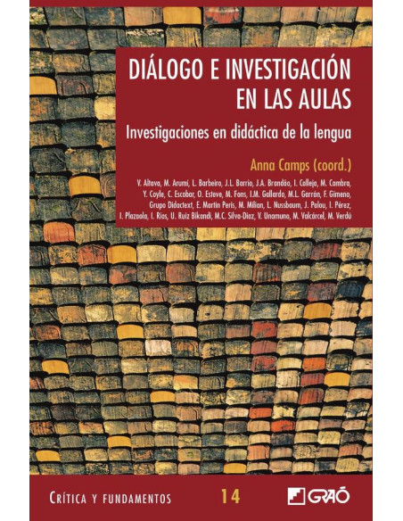 Diálogo e investigación en las aulas:Investigaciones en didáctica de la lengua