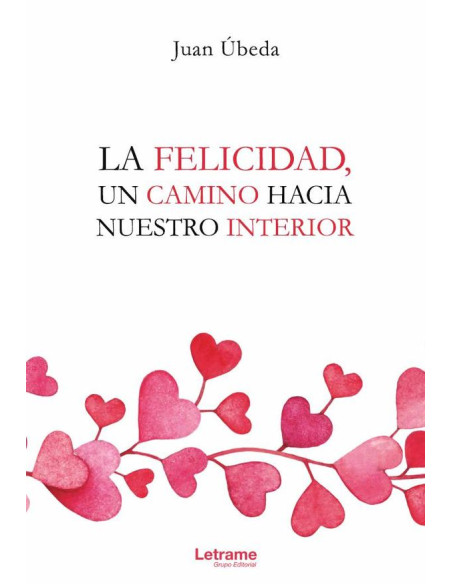 La felicidad, un camino hacia nuestro interior