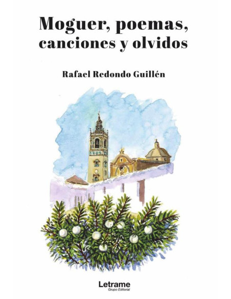 Moguer, poemas, canciones y olvidos