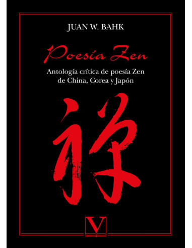 Poesía Zen:Antología crítica de poesía Zen de China, Corea y Japón