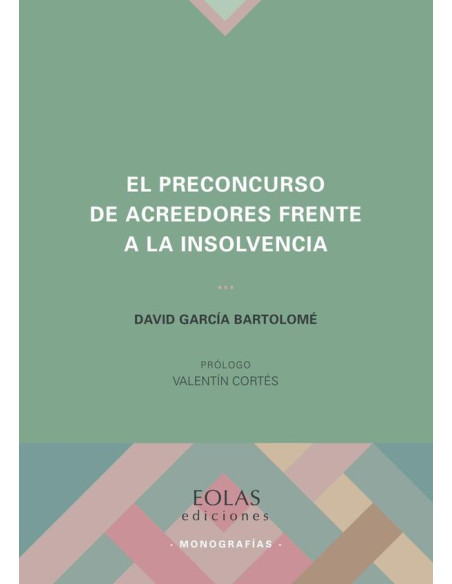 El preconcurso de acreedores frente a la insolvencia