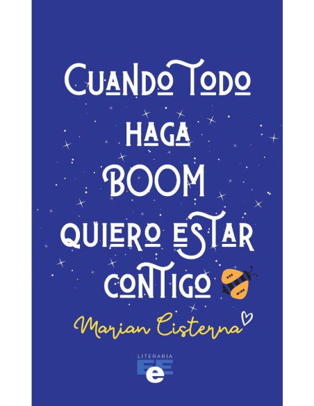 Cuando todo haga boom quiero estar contigo